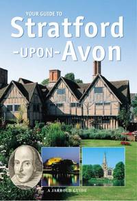 Your Guide to Stratford-upon-Avon