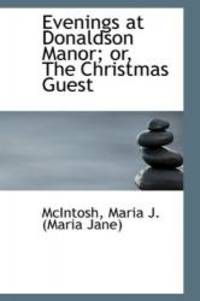 image of Evenings at Donaldson Manor; or, The Christmas Guest