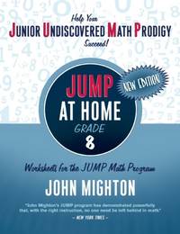 Jump at Home: Grade 8: Worksheets for the JUMP Math (JUMP at Home Math Workbooks)
