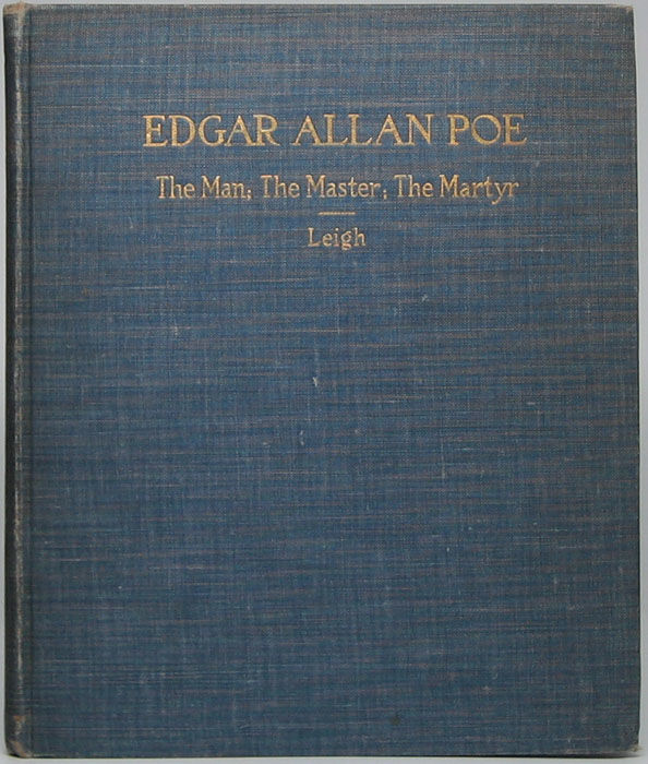 Edgar Allan Poe The Man The Master The Martyr Portraits By Oliver Leigh First