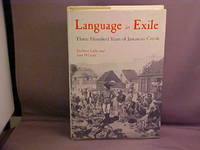 Language in Exile: Three Hundred Years of Jamaican Creole