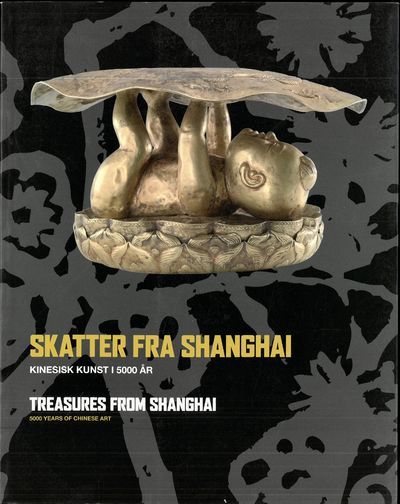 Skatter fra Shanghai. Kinesisk kunst i 5000 år.…