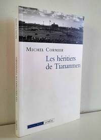 Les héritiers de Tiananmen