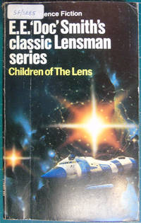 Children of the Lens by Smith, E. E. "doc - 1976