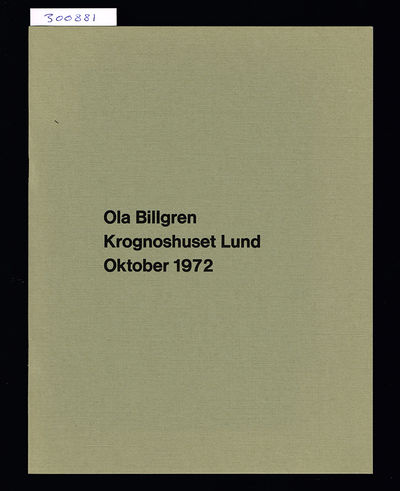 Ola Billgren. Krognoshuset Lund Oktober 1972.