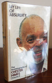 image of My Life of Absurdity (Review Copy); The Autobiography of Chester Himes Volume II