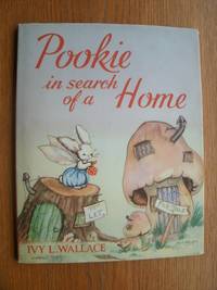 Pookie in Search of a Home by Wallace, Ivy L - 1954