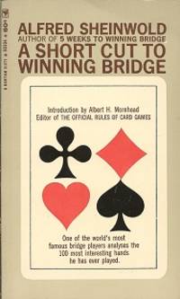 A Short Cut to Winning Bridge