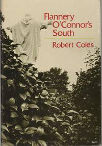 FLANNERY O'CONNOR'S SOUTH