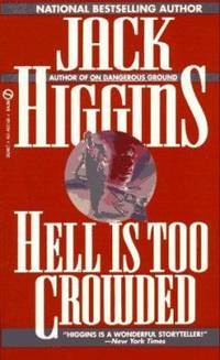 Hell Is Too Crowded