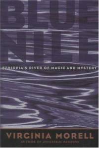 Blue Nile : Ethiopia's River of Magic and Mystery