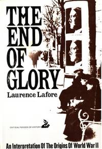 The End of Glory. An Interpretation of the…