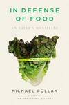 In Defense Of Food