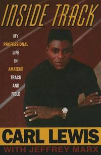 Inside Track: Autobiography of Carl Lewis