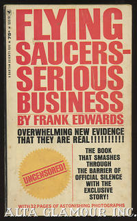 cover of FLYING SAUCERS - SERIOUS BUSINESS: Overwhelming Evidence That UFOs Are Real