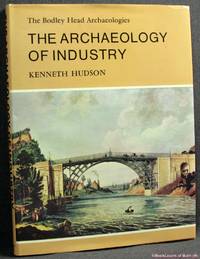 The Archaeology of Industry