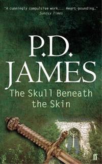 The Skull Beneath the Skin (Cordelia Gray Mystery) by James, Baroness P. D