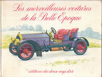 image of Les Merveilteuses Voitures De La Belle Epogue or the Cars of the Beautiful Merveilteuses Epogue