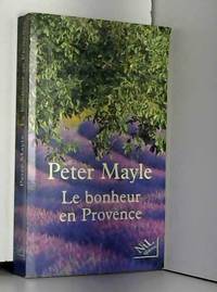 Le bonheur en Provence
