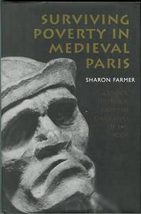 cover of Surviving Poverty In Medieval Paris: Gender, Ideology, And The Daily Lives Of The Poor