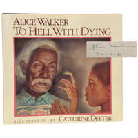 To Hell with Dying by Walker, Alice - 1988