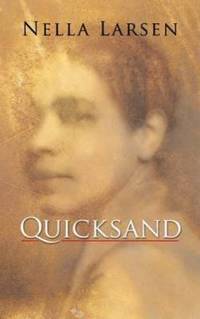 Quicksand by Nella Larsen - 2006