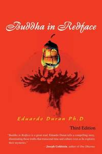 Buddha in Redface: The Los Alamos Manhattan Project as Seen by the Buddha in Redface