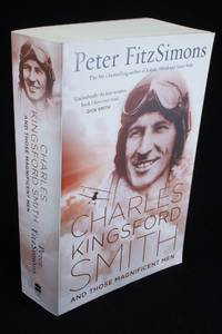 Charles Kingsford Smith and Those Magnificent Men
