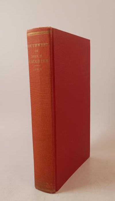 The Southwest of John H. Slaughter 1841-1922.…