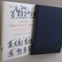 image of Enter the Whole Army: A Pictorial Study of Shakespearean Staging, 1576-1616