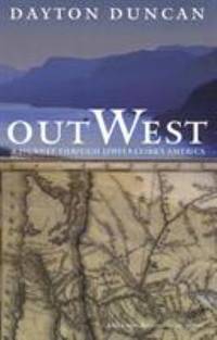Out West : A Journey Through Lewis and Clark's America