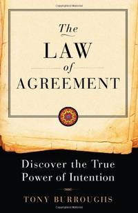 Law Of Agreement: Discover the True Power of Intention