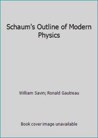 Schaum's Outline of Modern Physics