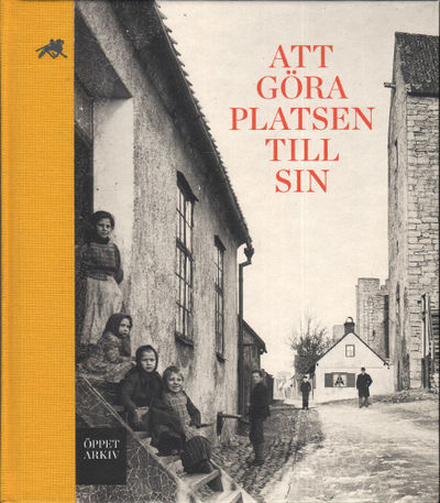 ATT GÖRA PLATSEN TILL SIN.
