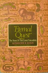 Eternal Quest:  The Story of the Great Naturalists