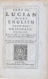 Part of Lucian made English from the Originall. In the Yeare 1638. ; [Trans. Jasper Mayne and Francis Hicks]