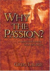 Why the Passion?