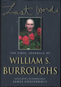 image of Last Words: The Final Journals of William S. Burroughs
