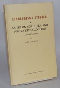 Notes on Ngangela and Nkoya ethnozoology: ants and termites by Silow, Carl-Axel - 1983