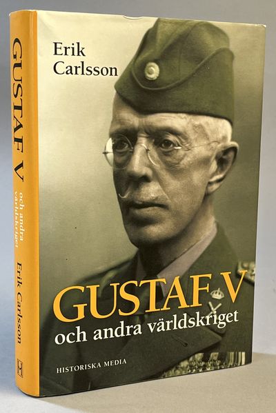 Gustaf V och andra världskriget. [Utg. av]…