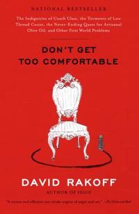 Don't Get Too Comfortable