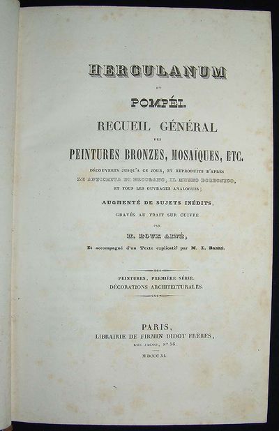 Herculanum et Pompéi. recueil Général des Peintures Bronzes, Mosaiques, Etc. Découverts jusquá ce Jour, et reproduits d'apres le Antichita di Ercolano, il Museo Borbonico, et tous les Ouvrages analogues. ASugmenté de Sujets inédits, Gravés au Trait ... (photo 2)