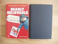 Bearly Believable - My Part in the Paddington Bear Story