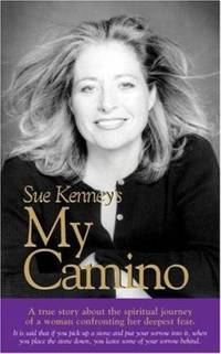 My Camino: A true story about the spiritual journey of a woman confronting her deepest fear.