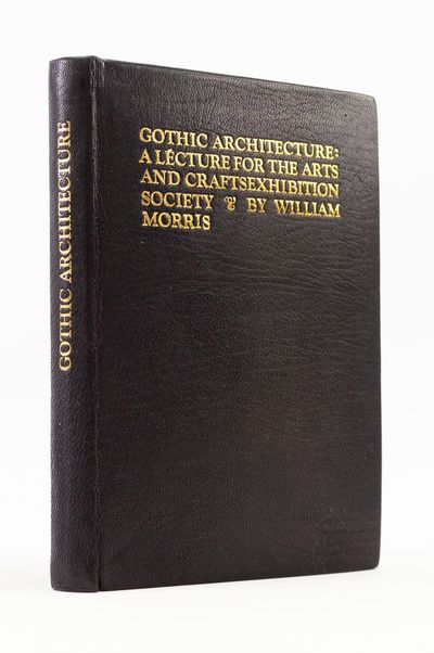 Hammersmith: Kelmscott Press, 1893. ONE OF 45 COPIES ON VELLUM (and 1,500 on paper). FIRST STATE, wi...