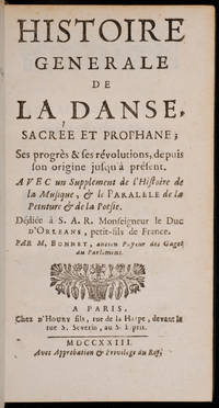 Histoire gÃ©nÃ©rale de la danse by BONNET, (Jacques)