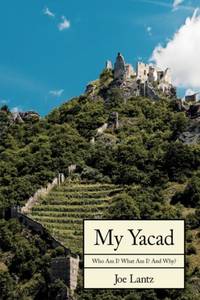 My Yacad: Who Am I? What Am I? And Why?