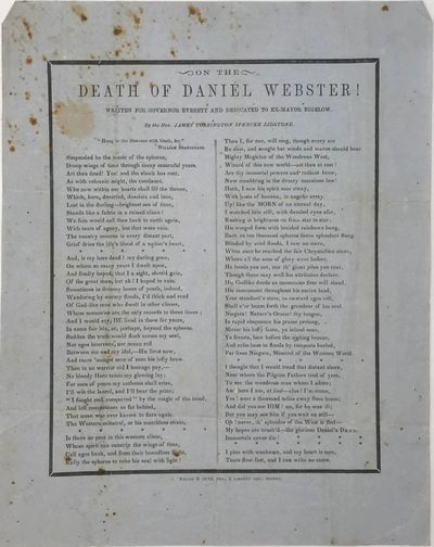 ON THE / DEATH OF DANIEL WEBSTER! / Written for Governor Everett and Dedicated to Ex-Mayor Bigelow [caption title followed by a tribute in verse, in two columns separated by a thin double-rule, the whole enclosed within a bold black rule]