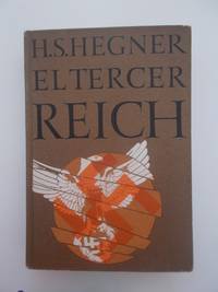 El tercer reich by H. S. Hegner - 1962