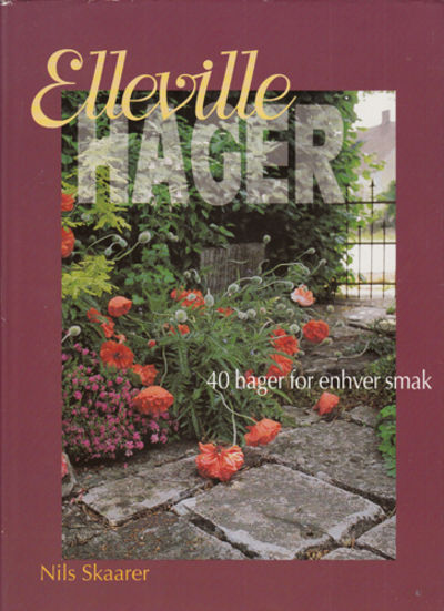 Elleville hager. 40 hager for enhver smak.